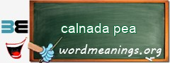 WordMeaning blackboard for calnada pea